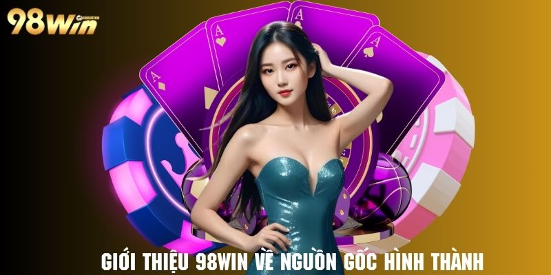 Giới Thiệu 98win